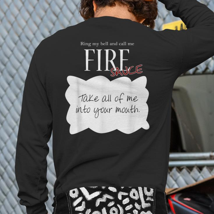 Ring My Bell And Call Me Fire Sauce Tacos Sauce Back Print Long Sleeve T-shirt