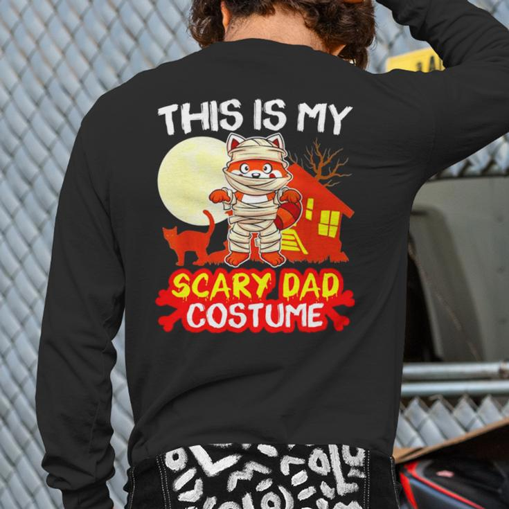 This Is My Scary Dad Costume Halloween Back Print Long Sleeve T-shirt