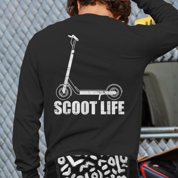 Scoot Life For Kick Scooter Riders Back Print Long Sleeve T-shirt