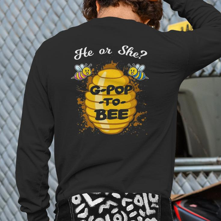 He Or She G-Pop To Bee Gender Baby Reveal Announcement Party Back Print Long Sleeve T-shirt