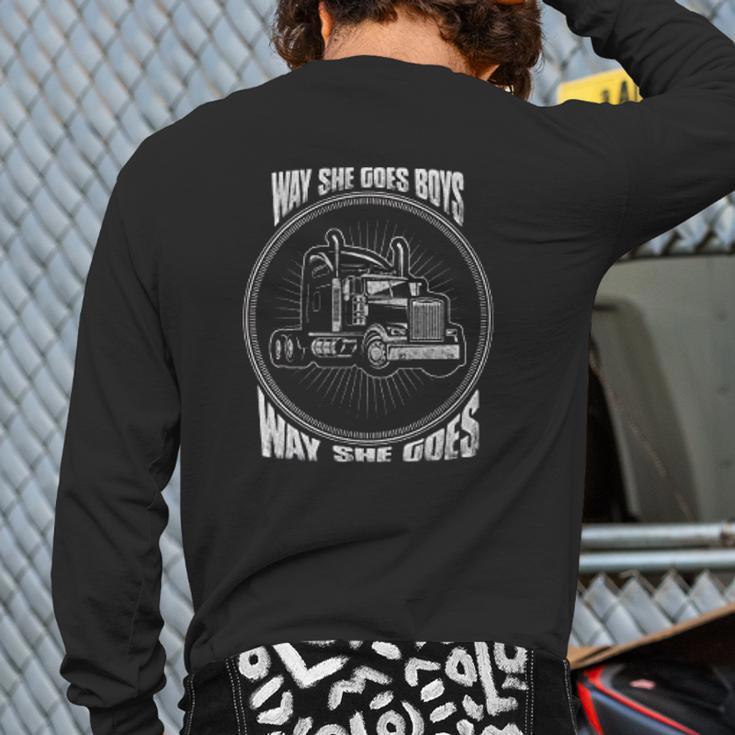 Way She Goes Boys Truck Driver Trucker Back Print Long Sleeve T-shirt