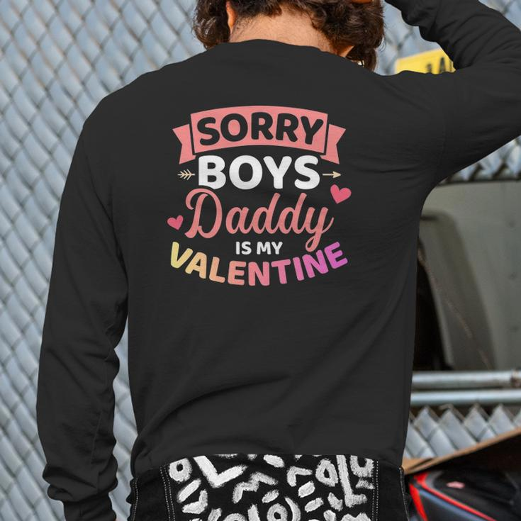 Sorry Boys Daddy Is My Valentine's Day Back Print Long Sleeve T-shirt