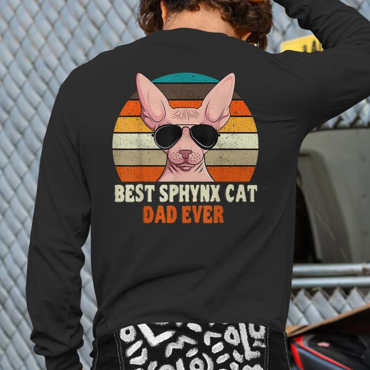 Sphynx Cat Dad Owner Breeder Hairless Pet Lover Father's Day Back Print Long Sleeve T-shirt