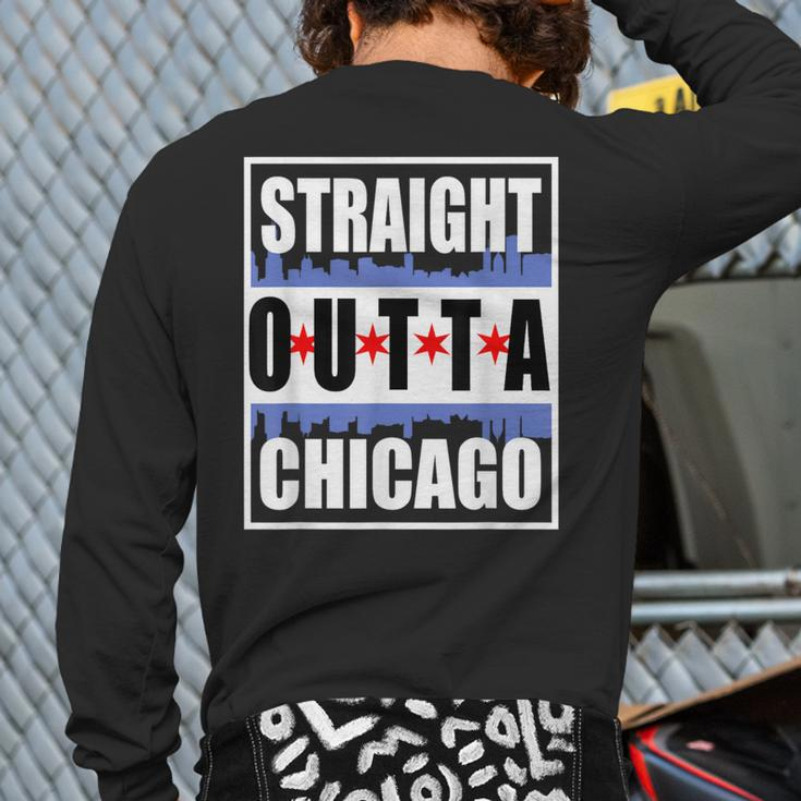 Straight Outta Chicago Chitown Flag Skyline Chi Town Back Print Long Sleeve T-shirt