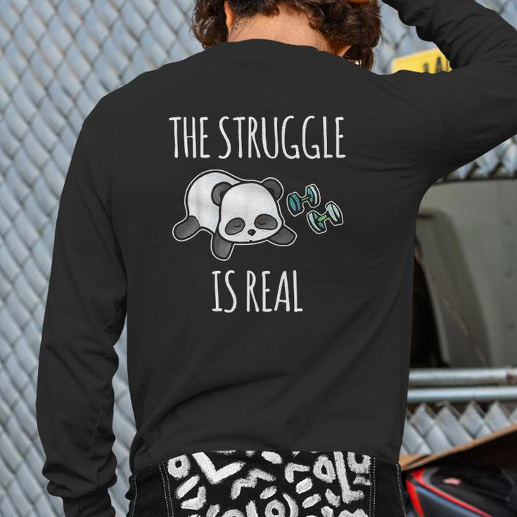 The Struggle Is Real Panda Gym Workout Back Print Long Sleeve T-shirt