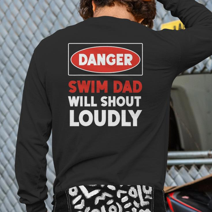 Swimming Swimmer Danger Swim Dad Back Print Long Sleeve T-shirt