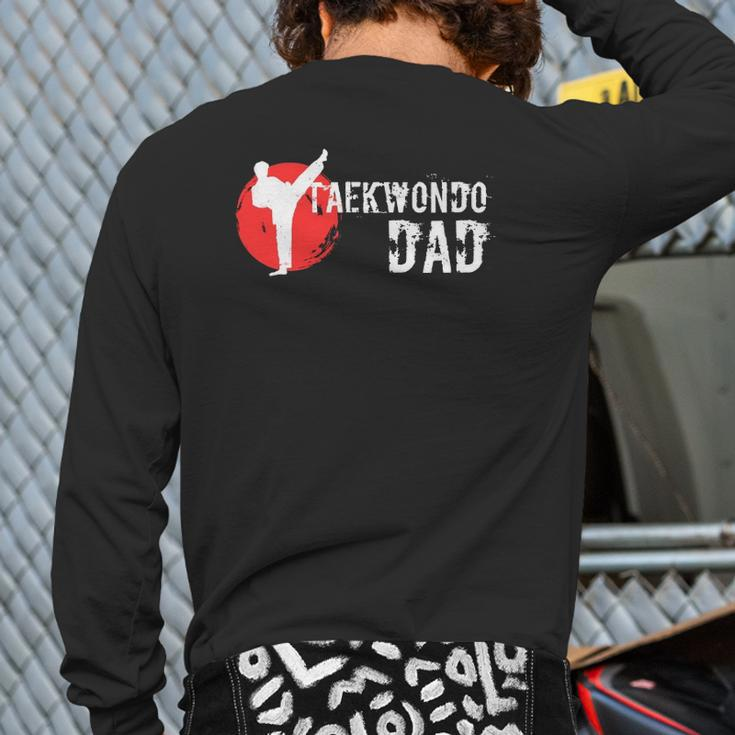 Taekwondo Dad Martial Arts Lovers Back Print Long Sleeve T-shirt