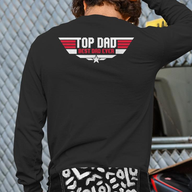 Top Dad Best Dad Ever Father 80S Father's Day Back Print Long Sleeve T-shirt