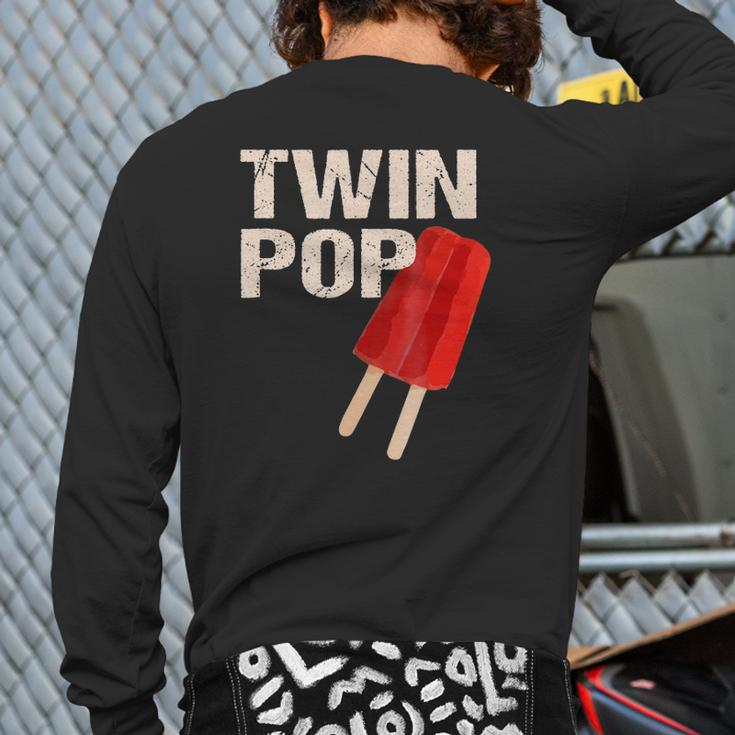 Twin Pop For Grandpa Twins Dadfather's Day Back Print Long Sleeve T-shirt