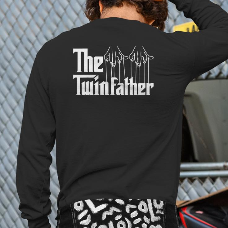 The Twinfather Father Of Twins Twin Daddy Parent Back Print Long Sleeve T-shirt