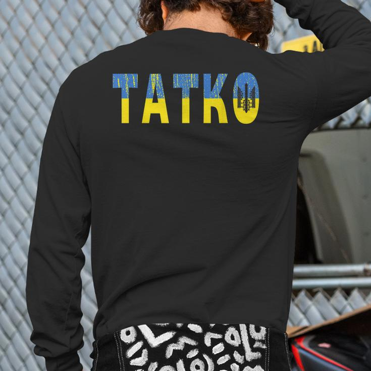 Ukraine Flag Trident Distressed Ukrainian Tatko Dad Tato Back Print Long Sleeve T-shirt
