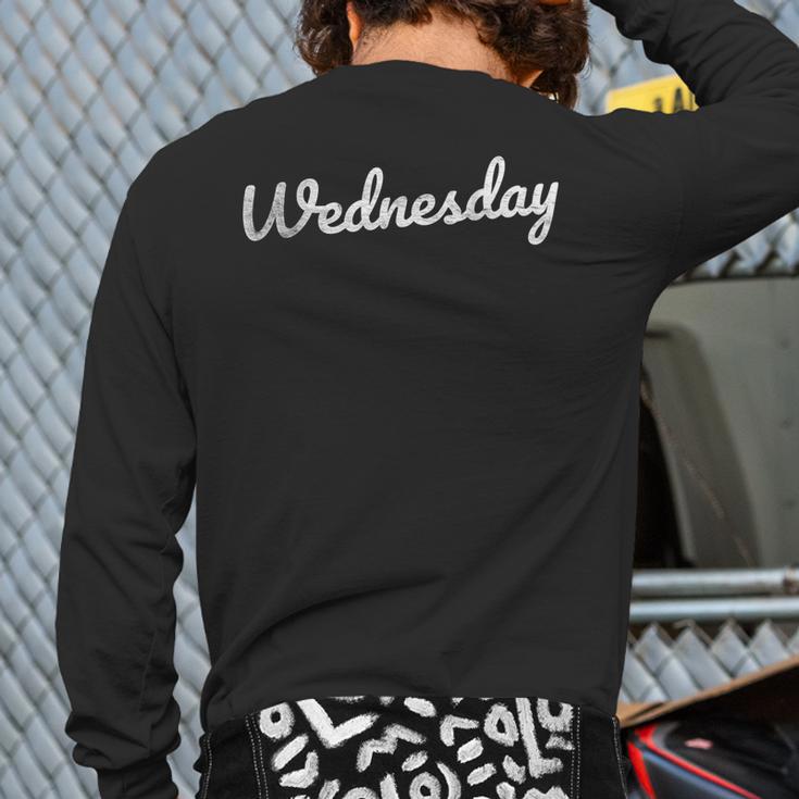 Wednesday Distressed Fun Days Of The Week Hump Day Back Print Long Sleeve T-shirt