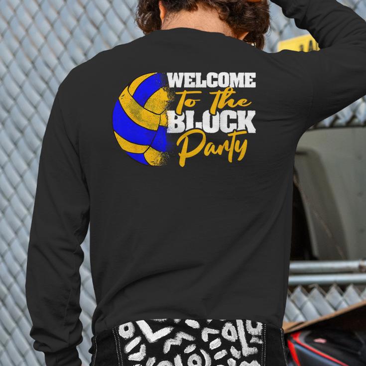 Welcome To The Block Party Volleyball Back Print Long Sleeve T-shirt