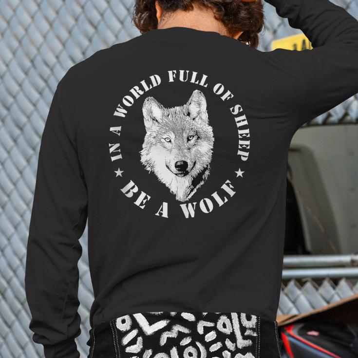 Wolves Inspiration Quote Wolf Leader Wolve Motivation Back Print Long Sleeve T-shirt