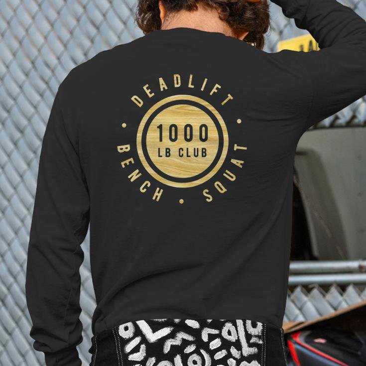 Woodgrain 1000Lb Club Powerlifter -Squat Bench Deadlift Tank Top Back Print Long Sleeve T-shirt