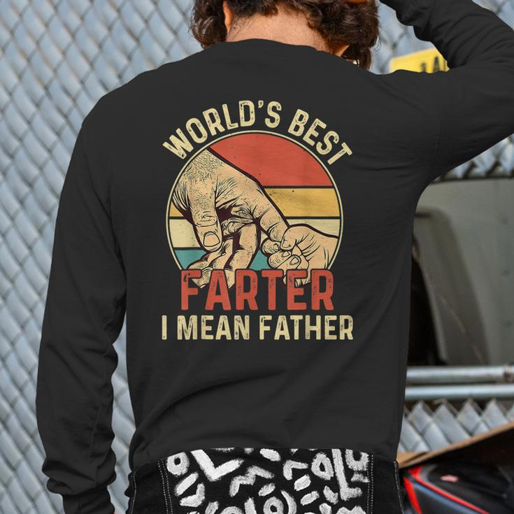 World's Best Farter I Mean Father Day Dad Day Back Print Long Sleeve T-shirt