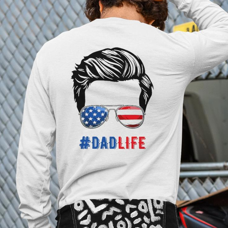 4Th Of July Tee Dad Life Sunglasses American Flag Back Print Long Sleeve T-shirt