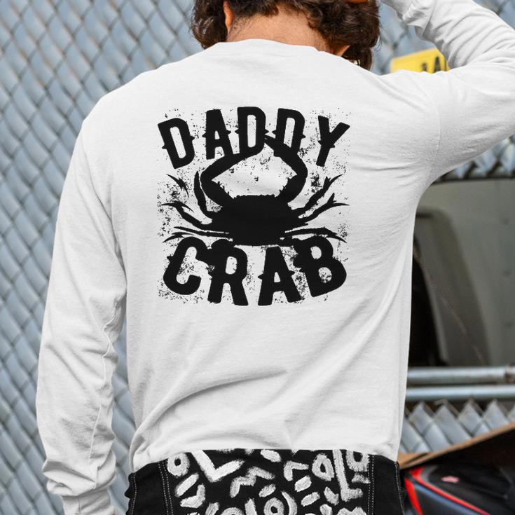 Dad Father's Day Daddy Crab Back Print Long Sleeve T-shirt
