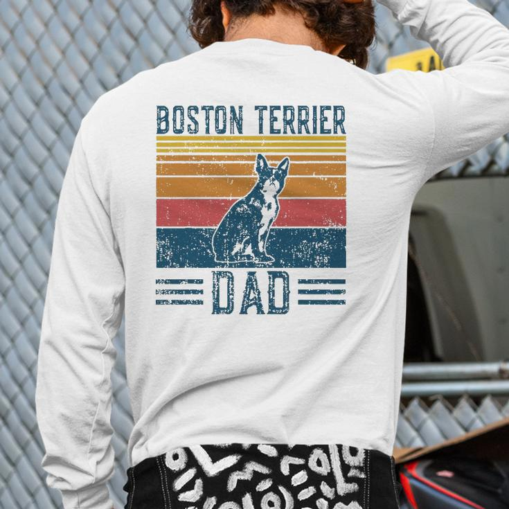 Dog Dad Vintage Boston Terrier Dad Back Print Long Sleeve T-shirt