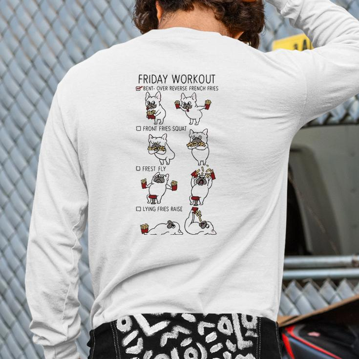Friday Workout French Bulldog Gym Back Print Long Sleeve T-shirt