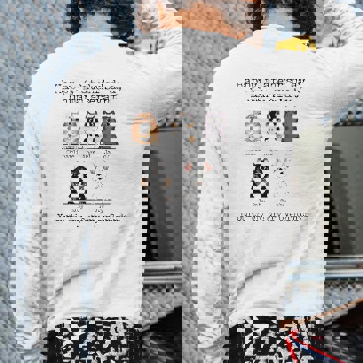 Happy Father's Day Human Servant Your Tiny Furry Overlords Personalized Cat Names Back Print Long Sleeve T-shirt