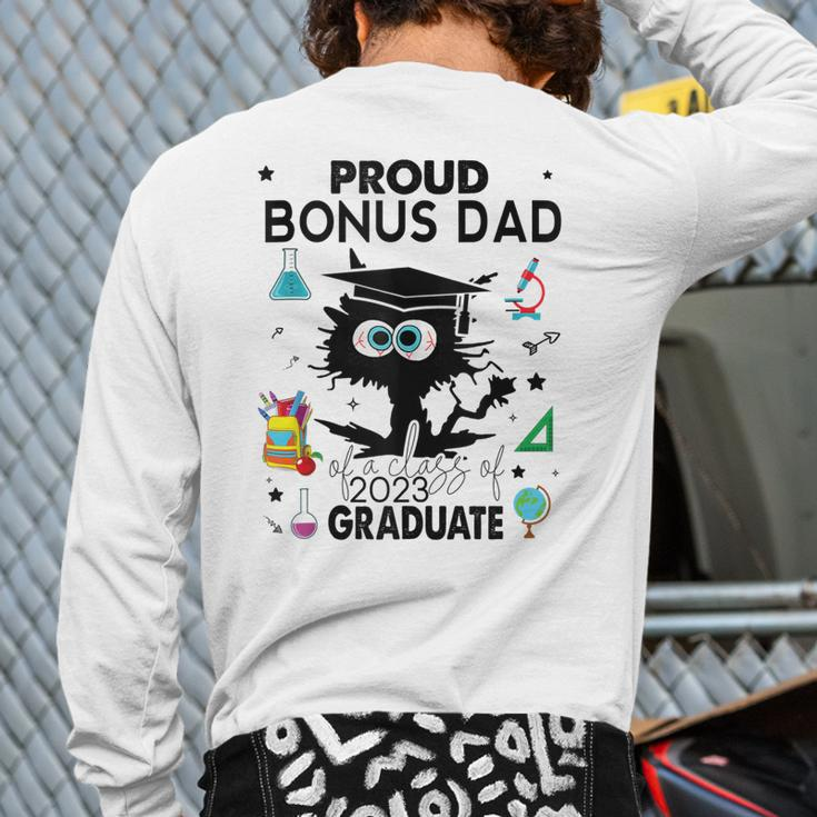 Proud Bonus Dad Of A Class Of 2023 Graduate Black Cat Back Print Long Sleeve T-shirt