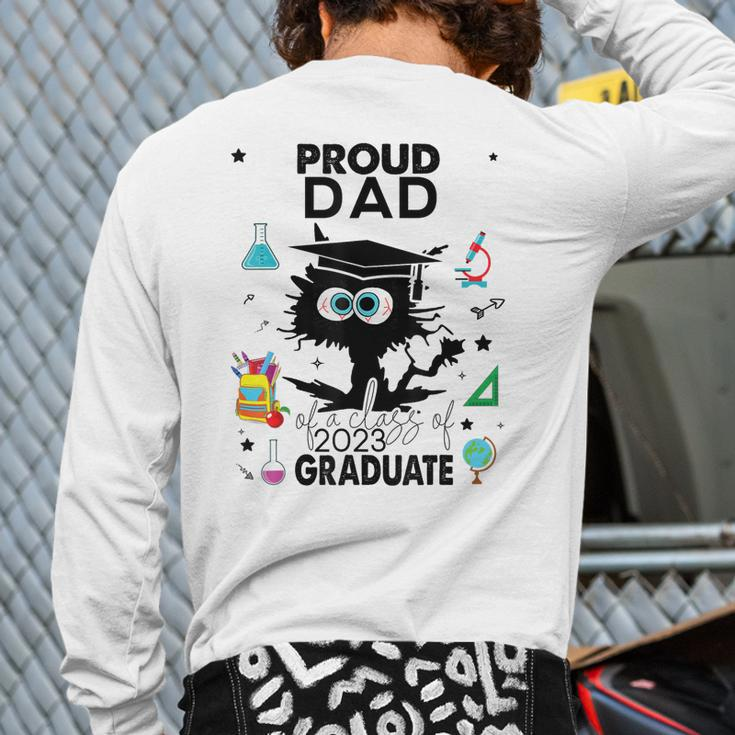 Proud Dad Of A Class Of 2023 Graduate Cool Black Cat Back Print Long Sleeve T-shirt