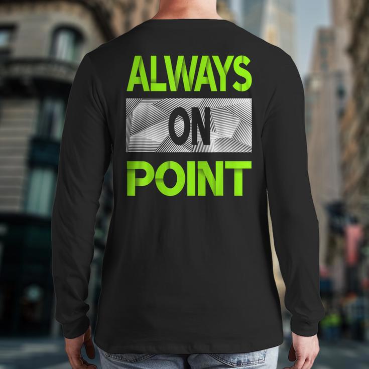 Always On Point Green Color Graphic Back Print Long Sleeve T-shirt