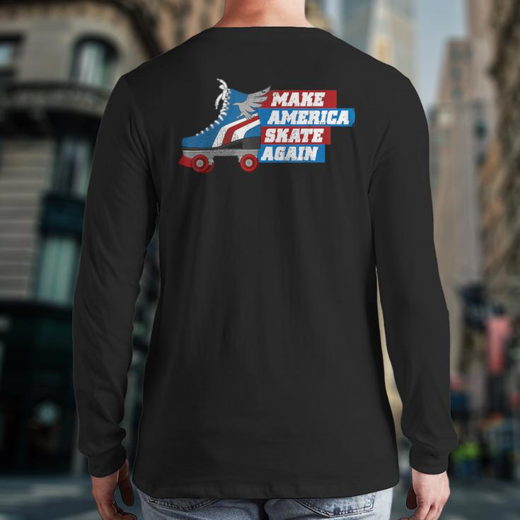 Make America Skate Again Red White & Blue Distressed Back Print Long Sleeve T-shirt