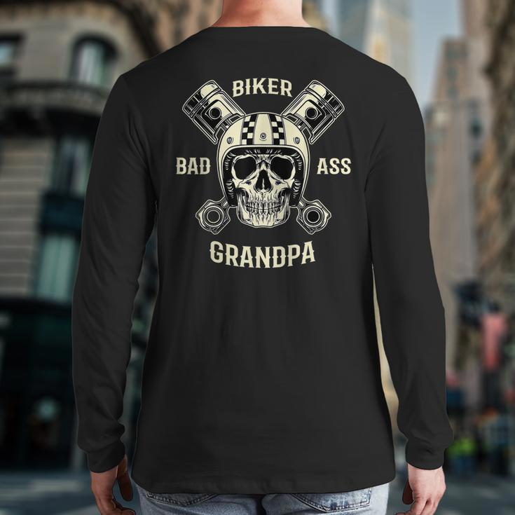 Bad Ass Biker Grandpa Motorcycle Father's Day Back Print Long Sleeve T-shirt
