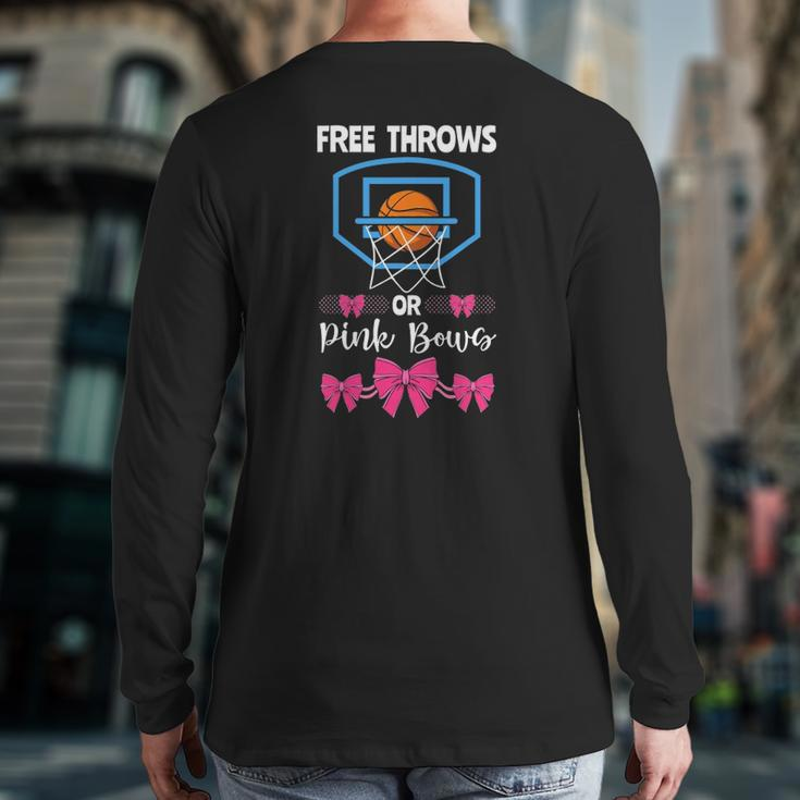 Basketball Gender Reveal Party Free Throws Or Pink Bows Back Print Long Sleeve T-shirt