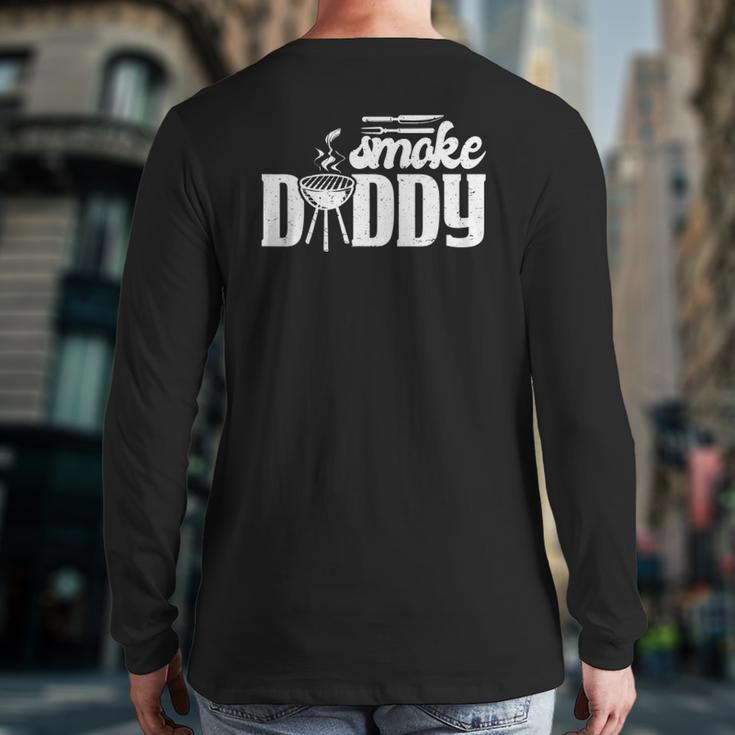 Bbq Smoker Smoke Daddy Back Print Long Sleeve T-shirt