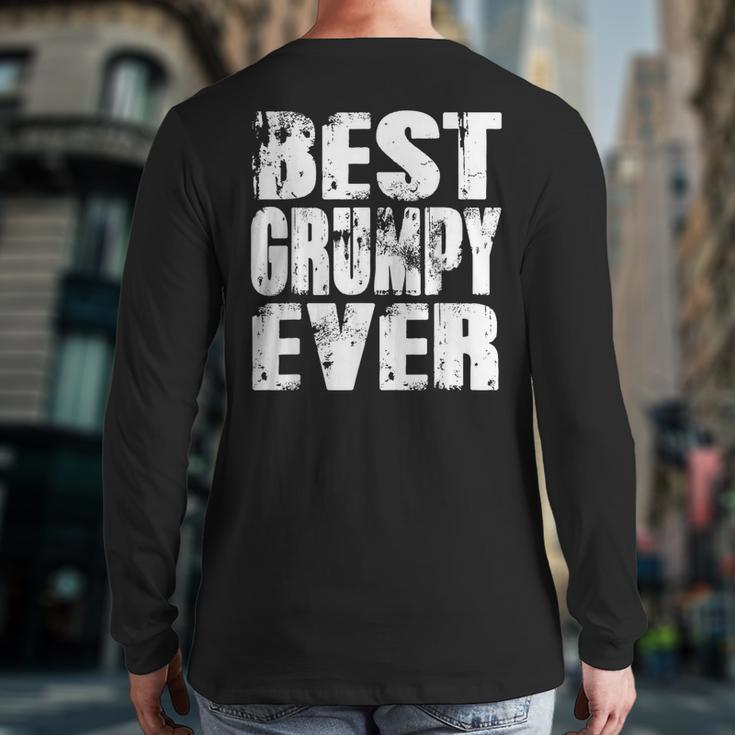 Best Grumpy Ever Papa Dad Father's Day Back Print Long Sleeve T-shirt