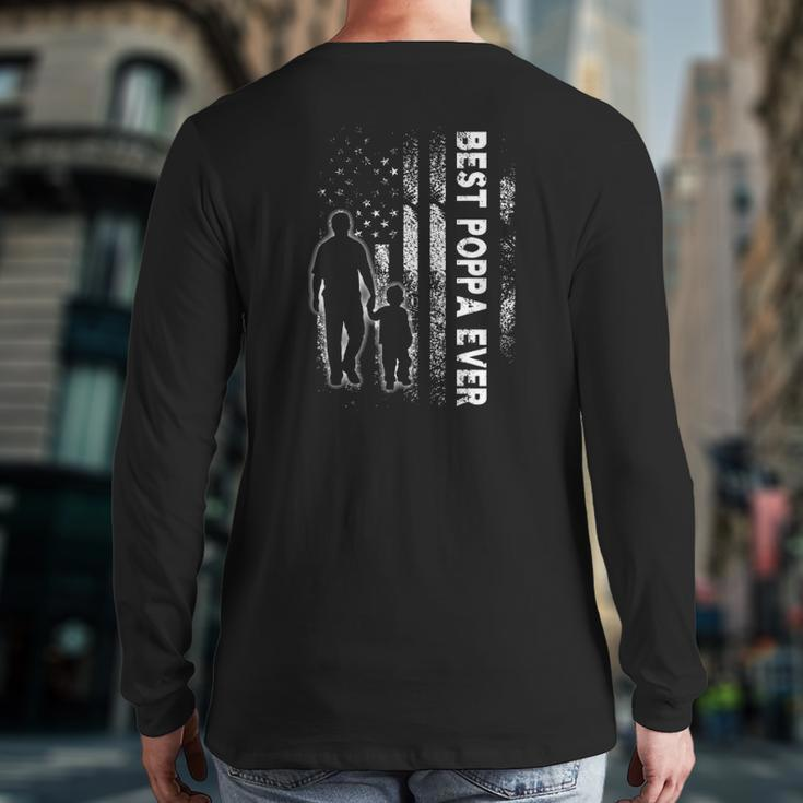Best Poppa Ever Usa Flag Father's Day Grandpa Back Print Long Sleeve T-shirt