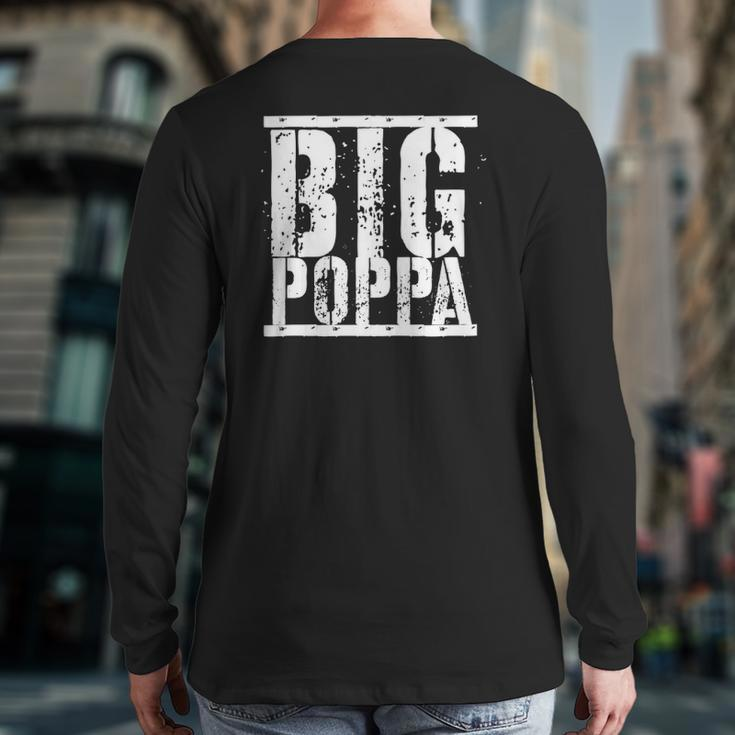 Big Poppa Distressed Fathers Day Zip Back Print Long Sleeve T-shirt