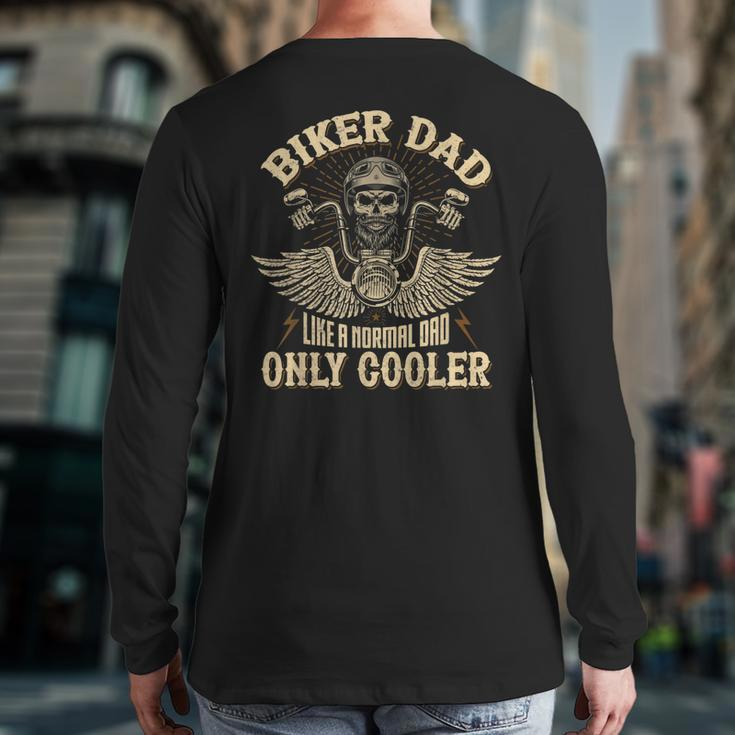 Biker Dad Motorcycle Father's Day For Father Biker Back Print Long Sleeve T-shirt