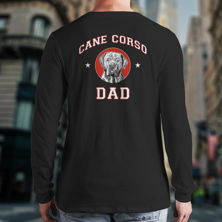 Cane Corso Dad Pet Lover Back Print Long Sleeve T-shirt
