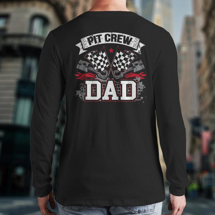Car Drag Racer Pit Crew Dad Drag Racing Back Print Long Sleeve T-shirt