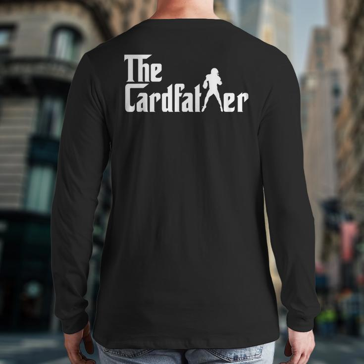 The Cardfather Football Card Collector Trading Cards Back Print Long Sleeve T-shirt