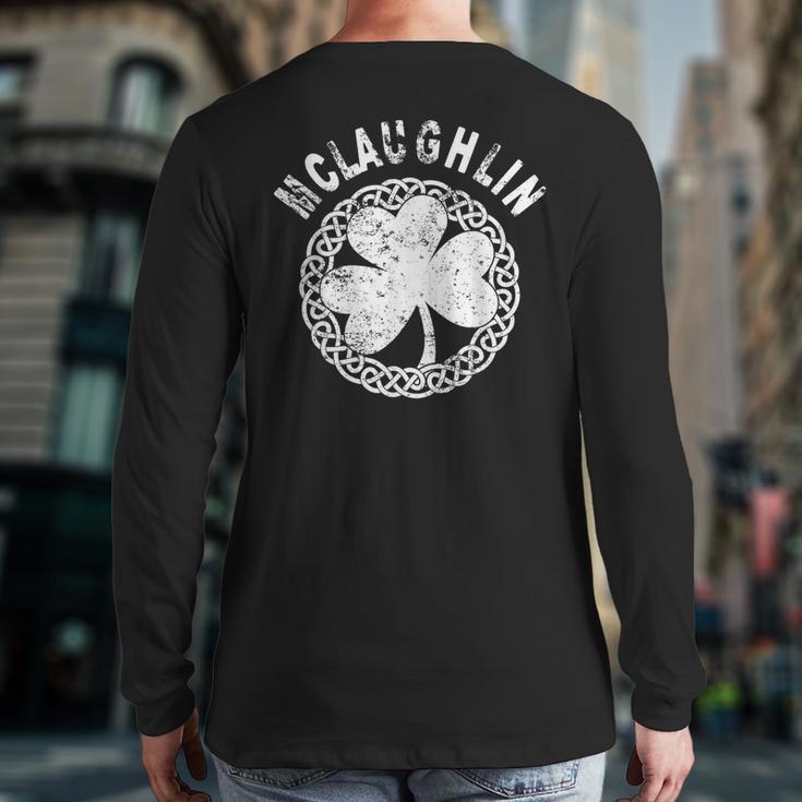 Celtic Theme Mclaughlin Irish Family Name Back Print Long Sleeve T-shirt