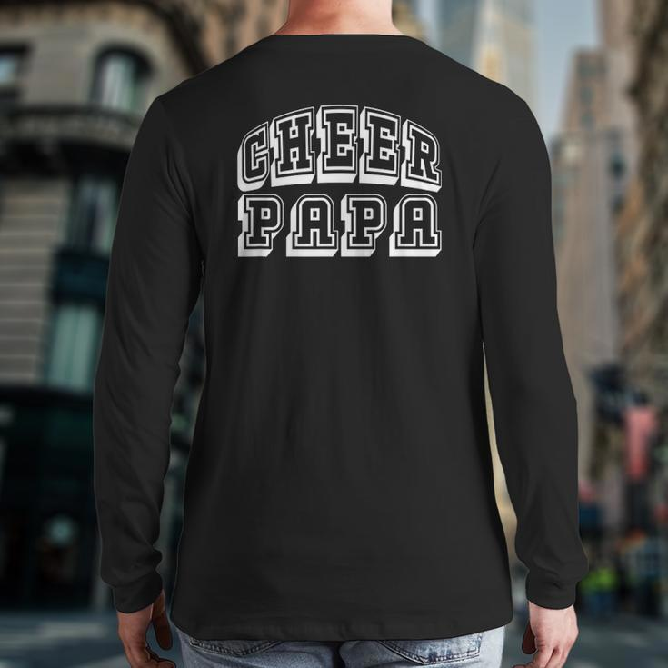 Cheer Papa Proud Cheerleader Dad Father's Day Back Print Long Sleeve T-shirt