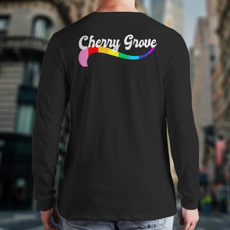 Cherry Grove Fire Island Gay Pride Homo Pride Nyc Queer Love Back Print Long Sleeve T-shirt