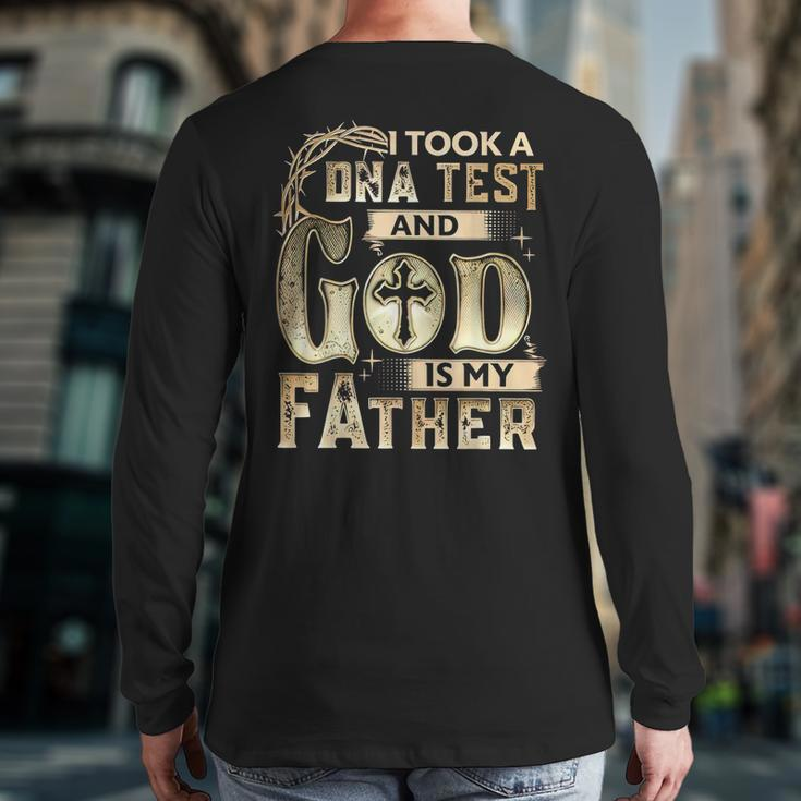 Christian I Took A Dna Test And God Is My Father Gospel Pray Back Print Long Sleeve T-shirt