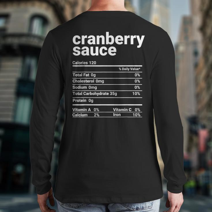Cranberry Sauce Nutrition Facts Thanksgiving Costume Back Print Long Sleeve T-shirt