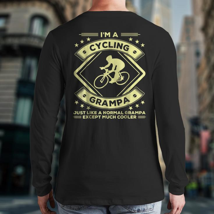 Cycling Grampa Cycler Grandpa Back Print Long Sleeve T-shirt