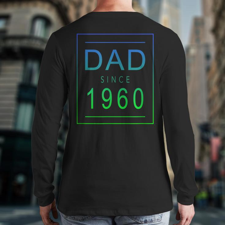 Dad Since 1960 60 Aesthetic Promoted To Daddy Father Bbjyxxp Back Print Long Sleeve T-shirt