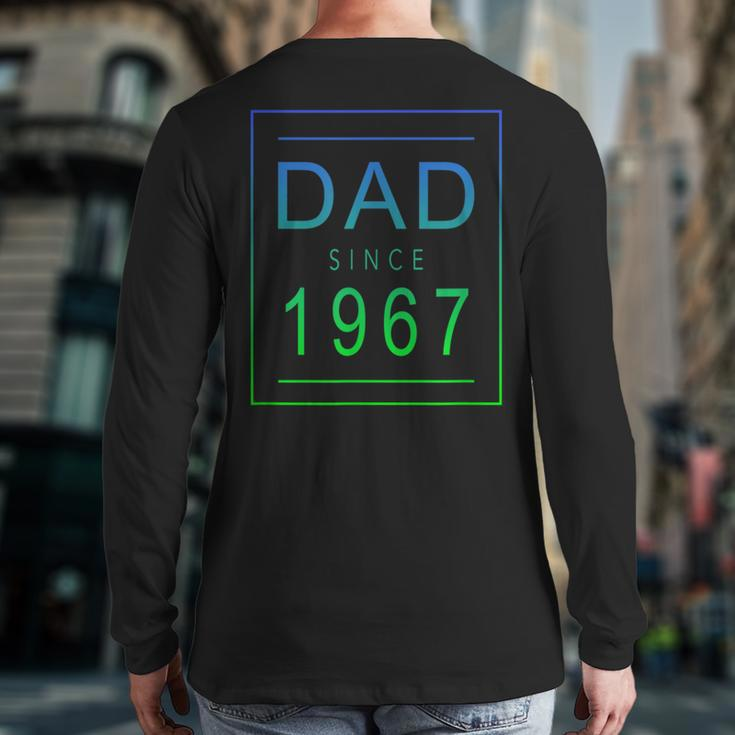 Dad Since 1967 67 Aesthetic Promoted To Daddy Father Bbjykfd Back Print Long Sleeve T-shirt