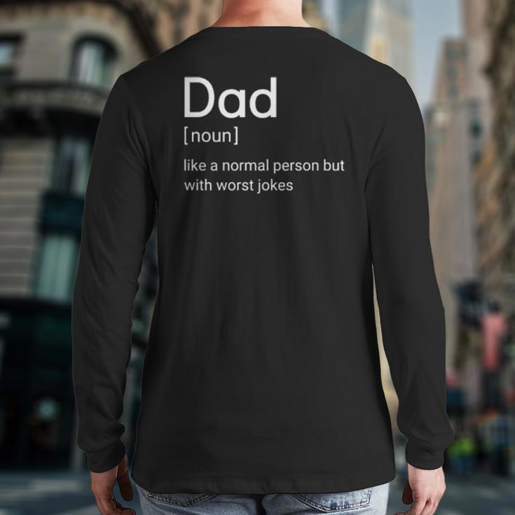 Dad Like A Normal Person But With Worst Jokes Back Print Long Sleeve T-shirt