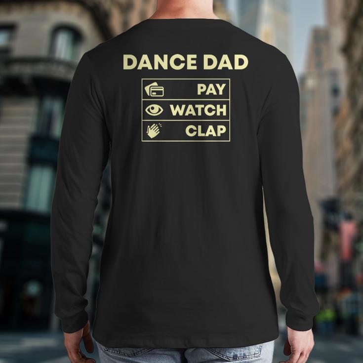 Dance Dad Pay Watch Clap Back Print Long Sleeve T-shirt