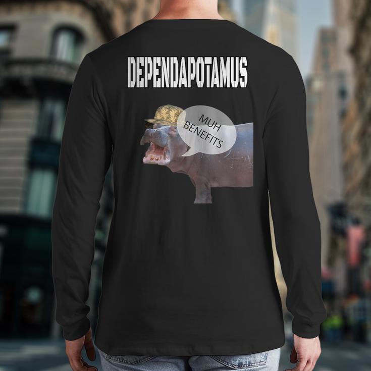 Dependapotamus Dependa Military Meme Back Print Long Sleeve T-shirt